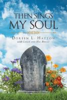 Then Sings My Soul 164140941X Book Cover