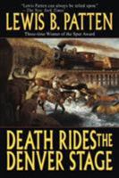 Death Rides the Denver Stage 084394885X Book Cover