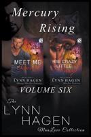 Mercury Rising, Volume 6 [Meet Me at Sunrise: His Crazy Little Vamp] (Siren Publishing The Lynn Hagen ManLove Collection) 1642438286 Book Cover