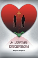 A Loving Deception 1648269958 Book Cover