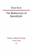 The Rediscovery of Apocalyptic (Studies in Biblical Theology) 0334013615 Book Cover