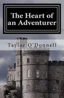 The Heart of an Adventurer 1722668237 Book Cover