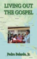 Living Out the Gospel 194046188X Book Cover