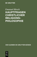 Hauptfragen Christlicher Religionsphilosophie 3110092611 Book Cover