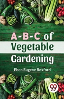 A-B-C Of Vegetable Gardening 9357488685 Book Cover