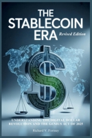 The Stablecoin Era: Understanding the Digital Dollar Revolution and the GENIUS Act of 2025 B0FDX3SQ83 Book Cover