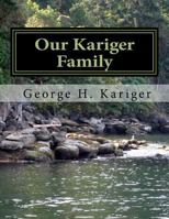 Our Kariger Family 1484045971 Book Cover