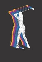 Notebook: Golf Girl Golfer Golfing Retro Vintage College Ruled 6x9 120 Pages 1084151391 Book Cover