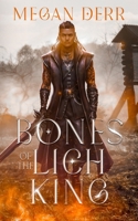 Bones of the Lich King B0BXMZ18W1 Book Cover