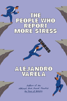 People Who Report More Stress: Stories 1662603398 Book Cover