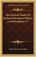 Poetical Works; Volume 1 1163620408 Book Cover