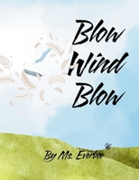 Blow Wind Blow B0DYV864YW Book Cover