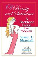 Of Beauty and Substance: A Backbone Guide for Women (Backbone Guides) 1595983139 Book Cover