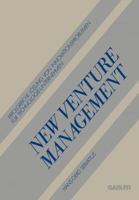 New Venture Management: Erfolgreiche Losung Von Innovationsproblemen Fur Technologie-Unternehmen 3409139095 Book Cover