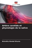 Artère carotide et physiologie de la salive (French Edition) 620073352X Book Cover