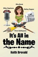 It's All in the Name 1543446019 Book Cover
