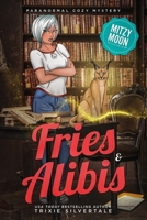 Fries and Alibis 1734022108 Book Cover