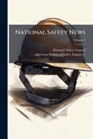 National Safety News, Volume 2 1175169277 Book Cover