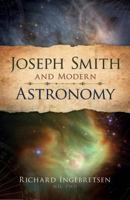 Joseph Smith and Modern Astronomy 1555174426 Book Cover