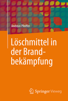 Löschmittel in Der Brandbekämpfung 3658129700 Book Cover