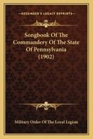 Songbook Of The Commandery Of The State Of Pennsylvania 0548681589 Book Cover