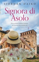 Signora di Asolo (Italian Edition) B0CLNXMKQQ Book Cover