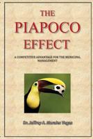 The Piapoco Effect: A Competitive Advantage for the Municipal Management 1539559408 Book Cover