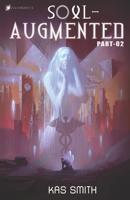 Soul-Augmented: Part 2 099545616X Book Cover