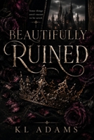 Beautifully Ruined B0H4SHJHVK Book Cover