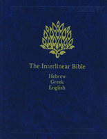 The Interlinear Bible: Hebrew-Greek-English 1565639774 Book Cover