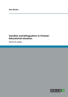 Swedish and bilingualism in Finland - Educational situation 3656992134 Book Cover