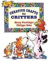 Creative Crafts for Critters 0773761357 Book Cover