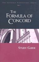 Formula of Concord (Lutheran Confessions Bible Study) 0758611595 Book Cover