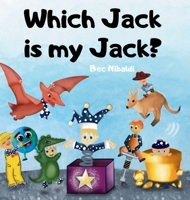 Which Jack is my Jack? 0975658107 Book Cover