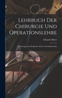 Lehrbuch Der Chirurgie Und Operationslehre 1018382615 Book Cover