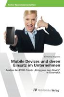 Mobile Devices und deren Einsatz im Unternehmen 3639453743 Book Cover