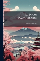 Le Japon D'Aujourd'hui: Etudes Sociales (1904) 1148001840 Book Cover