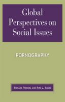 Global Perspectives on Social Issues: Pornography 0739120921 Book Cover