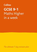 GCSE 9-1 Maths Higher In a Week (Letts GCSE 9-1 Revision Success) 0008317674 Book Cover