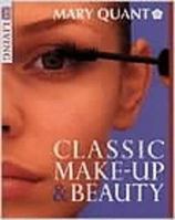 Classic Make-up and Beauty Book 0789432943 Book Cover