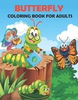 Butterfly Coloring Book For Adults B08QRXV3ZJ Book Cover