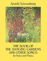 The Book of the Hanging Gardens and Other Songs for Voice and Piano 0486285626 Book Cover