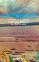 Over The Ocean Waves 0464480094 Book Cover