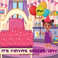 It's Maya's Special Day B09XJJD6D9 Book Cover
