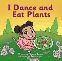 I Dance and Eat Plants 194018472X Book Cover
