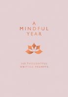 A Mindful Year: 365 Thoughtful Writing Prompts 0008373183 Book Cover