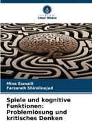 Spiele und kognitive Funktionen: Problemlösung und kritisches Denken 6206221970 Book Cover