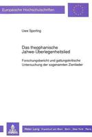 Das Theophanische Jahwe-Ueberlegenheitslied: Forschungsbericht Und Gattungskritische Untersuchung Der Sogenannten Zionlieder 3631438044 Book Cover