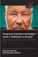 Programy transferu dochodów i walki z ubóstwem w Brazylii (Polish Edition) 6209144713 Book Cover