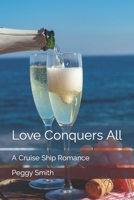 Love Conquers All: A Cruise Ship Romance B00FBKGLGG Book Cover